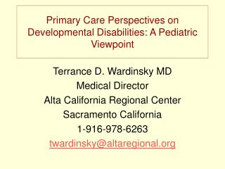 Primary Care Perspectives on Developmental Disabilities: A Pediatric Viewpoint