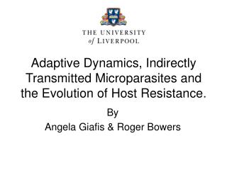 Adaptive Dynamics, Indirectly Transmitted Microparasites and the Evolution of Host Resistance.