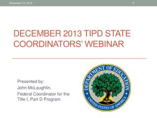 December 2013 TIPD State Coordinators’ Webinar
