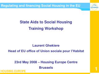 Regulating and financing Social Housing in the EU