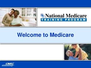 Welcome to Medicare