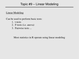 Topic #9 – Linear Modeling ‏