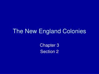 The New England Colonies