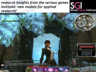 research insights from the serious games institute: new models for applied research?