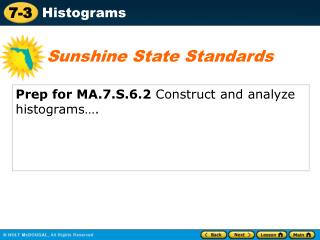 Prep for MA.7.S.6.2 Construct and analyze histograms….
