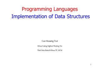 Programming Languages Implementation of Data Structures