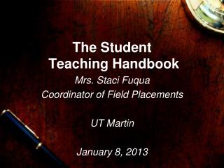 The Student Teaching Handbook