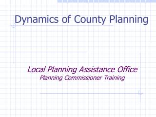 Local Planning Assistance Office Planning Commissioner Training