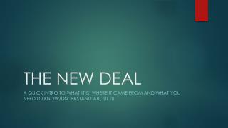 THE NEW DEAL