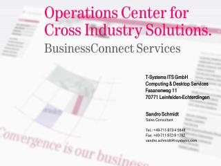 Operations Center for Cross Industry Solutions. BusinessConnect Services