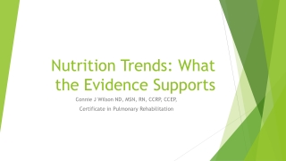 Nutrition Trends: What the Evidence Supports