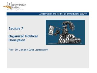 Lecture 7 Organized Political Corruption