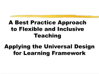 A Best Practice Approach to Flexible and Inclusive Teaching