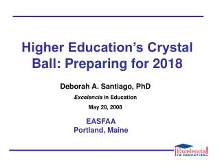 Higher Education’s Crystal Ball: Preparing for 2018