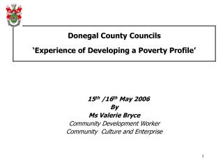 Donegal County Councils ‘Experience of Developing a Poverty Profile’