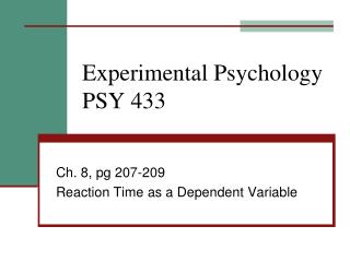 Experimental Psychology PSY 433