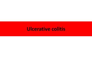 Ulcerative colitis