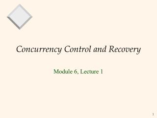 Concurrency Control and Recovery