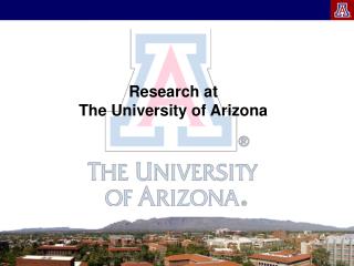 Research at The University of Arizona