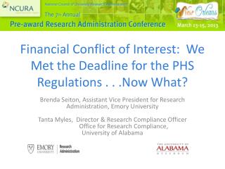 Financial Conflict of Interest: We Met the Deadline for the PHS Regulations . . .Now What?