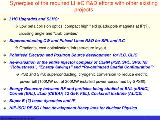 Synergies of the required LHeC R&amp;D efforts with other existing projects