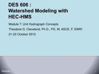 DES 606 : Watershed Modeling with HEC-HMS