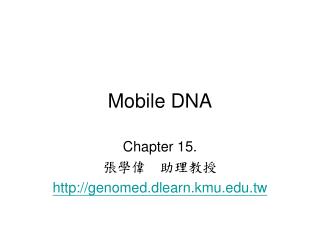 Mobile DNA