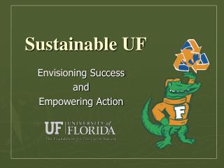 Sustainable UF