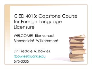 CIED 4013: Capstone Course for Foreign Language Licensure