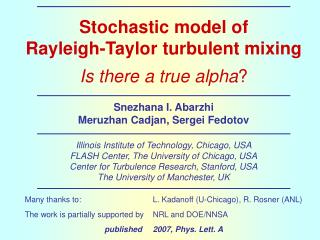 Stochastic model of Rayleigh-Taylor turbulent mixing Is there a true alpha ?