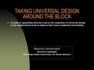 TAKING UNIVERSAL DESIGN AROUND THE BLOCK