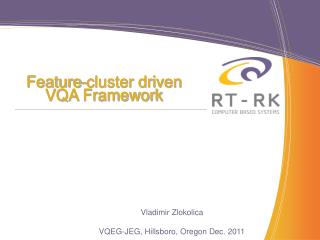 Feature-cluster driven VQA Framework