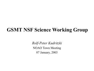 GSMT NSF Science Working Group