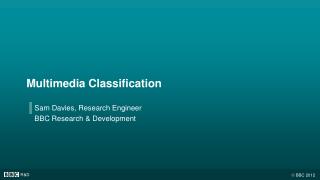 Multimedia Classification