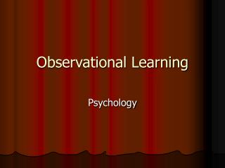 Observational Learning
