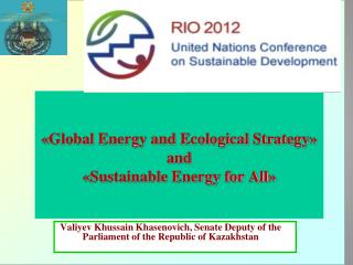 « Global Energy and Ecological Strategy » and « Sustainable Energy for All »