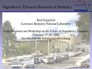 Superheavy Element Research at Berkeley