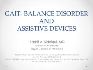GAIT- BALANCE DISORDER AND ASSISTIVE DEVICES
