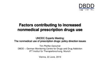 Tim Pfeiffer-Gerschel DBDD – German Monitoring Centre for Drugs and Drug Addiction