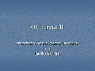 OT Survey II