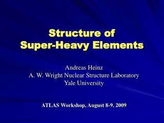 Structure of Super-Heavy Elements