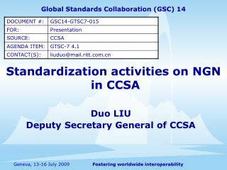 Standardization activities on NGN in CCSA