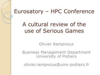 Eurosatory – HPC Conference A cultural review of the use of Serious Games