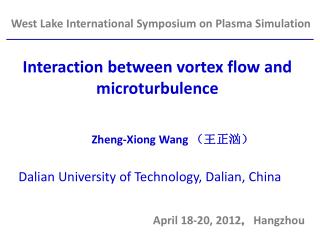 Interaction between vortex flow and microturbulence