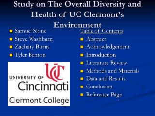 Study on The Overall Diversity and Health of UC Clermont’s Environment