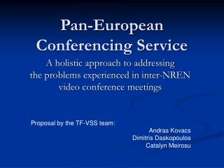 Pan-European Conferencing Service