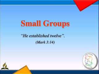 Small Groups