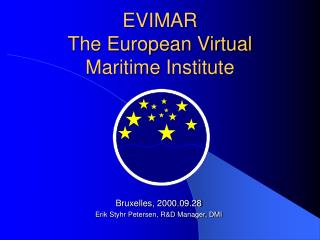 EVIMAR The European Virtual Maritime Institute
