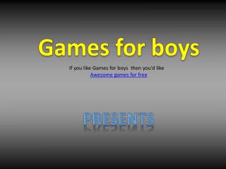 Games for boys