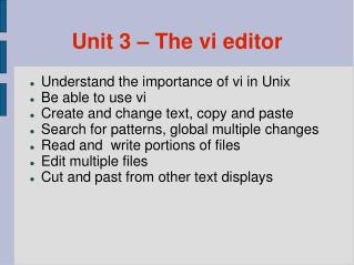 Unit 3 – The vi editor